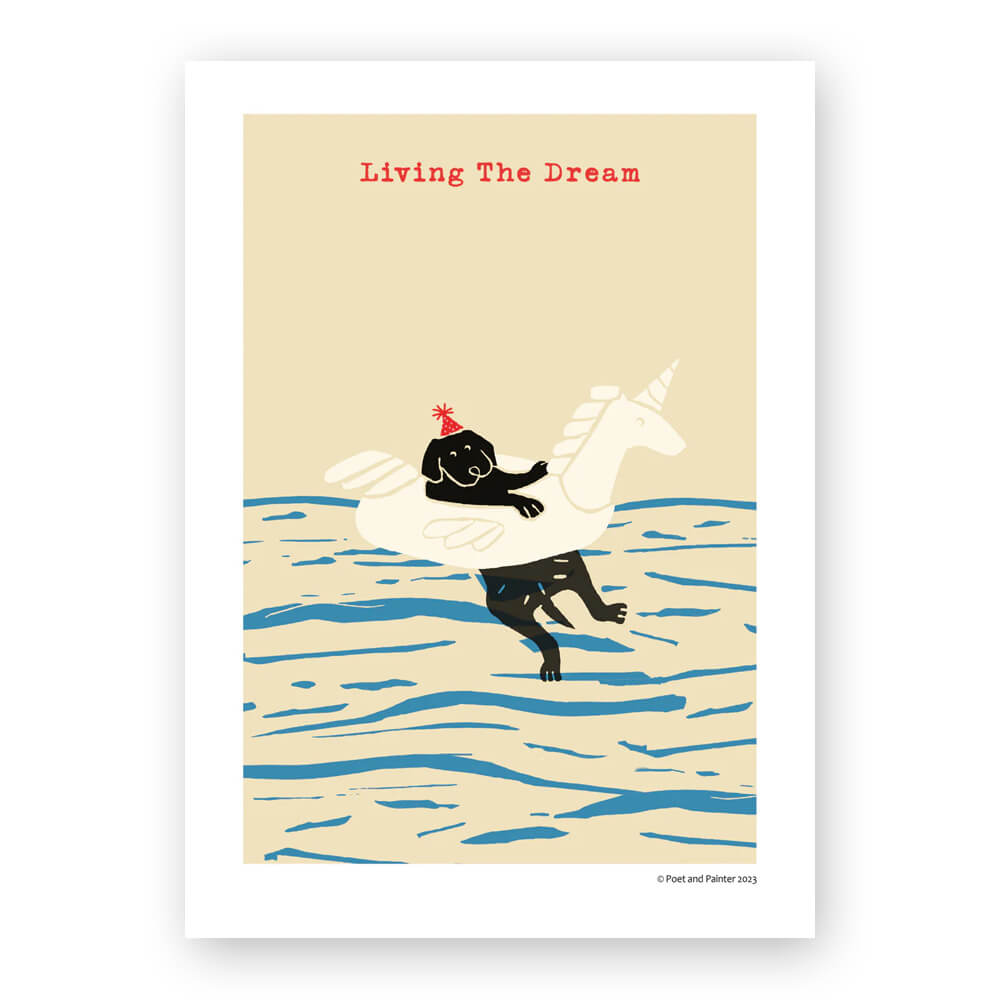 Poet and Painter 'Living The Dream' Art Print A4